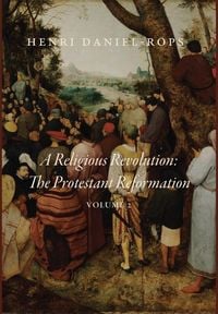 Produktbild: A Religious Revolution: The Protestant Reformation, Volume 2