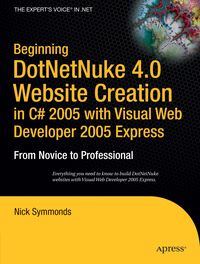Produktbild: Beginning DotNetNuke 4.0 Website Creation in C# 2005 with Visual Web Developer 2005 Express