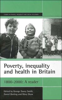 Produktbild: Poverty, Inequality and Health in Britain: 1800-2000