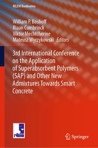 Produktbild: 3rd International Conference on the Application of Superabsorbent Polymers (SAP) and Other New Admixtures Towards Smart Concrete
