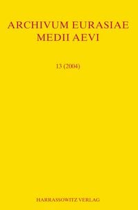Produktbild: Archivum Eurasiae Medii Aevi 13 (2004)