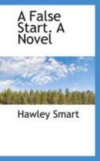 Produktbild: A False Start. a Novel