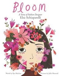 Produktbild: Bloom: A Story of Fashion Designer Elsa Schiaparelli