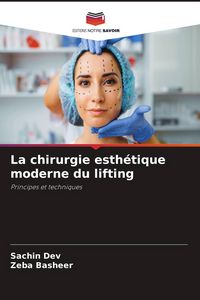 Produktbild: La chirurgie esth&eacute;tique moderne du lifting