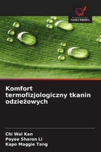 Produktbild: Komfort termofizjologiczny tkanin odzie&iquest;owych