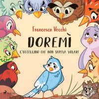 Produktbild: Dorem&igrave; - l'uccellino che non sapeva volare