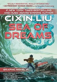 Produktbild: Sea of Dreams: Cixin Liu Graphic Novels #1