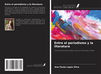 Produktbild: Entre el periodismo y la literatura
