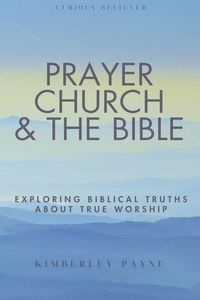 Produktbild: Prayer, Church & The Bible