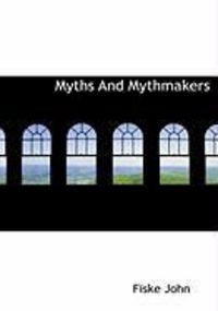 Produktbild: Myths and Mythmakers