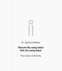 Produktbild: Warum Du ewig lebst - Wie Du ewig lebst