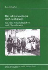 Produktbild: Die Schwabeng&auml;nger aus Graub&uuml;nden