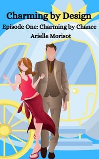 Produktbild: Charming by Chance (Charming by Design, #1)