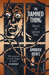 Bild vom Artikel The Damned Thing vom Autor Ambrose Bierce