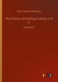 Produktbild: The History of Duelling (Volume 2 of 2)