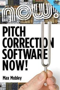 Produktbild: Mobley, M: Pitch Correction Software Now!
