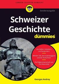 Bild vom Artikel Schweizer Geschichte für Dummies vom Autor Georges Andrey