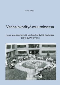 Produktbild: Vanhainkotity&ouml; muutoksessa