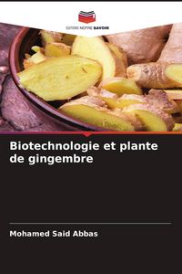 Produktbild: Biotechnologie et plante de gingembre
