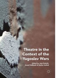 Produktbild: Theatre in the Context of the Yugoslav Wars