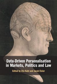 Produktbild: Data-Driven Personalisation in Markets, Politics and Law