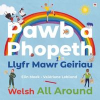 Produktbild: Meek, E: Pawb a Phopeth - Llyfr Mawr Geiriau / Welsh All Aro