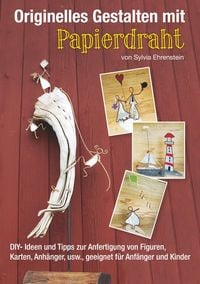 Produktbild: Originelles Gestalten mit Papierdraht