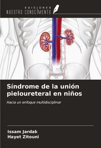 Produktbild: S&iacute;ndrome de la uni&oacute;n pieloureteral en ni&ntilde;os