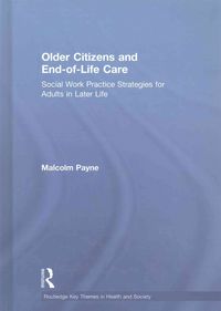 Produktbild: Payne, M: Older Citizens and End-of-Life Care