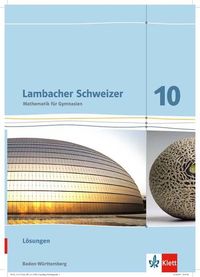 Bild vom Artikel Lambacher Schweizer. Lösungen 10. Schuljahr. Baden-Württemberg vom Autor 