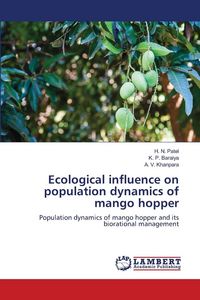 Produktbild: Ecological influence on population dynamics of mango hopper