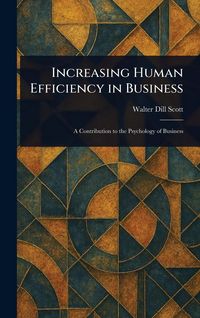 Produktbild: Increasing Human Efficiency in Business