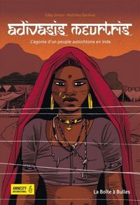 Produktbild: Adivasis meurtris : l'agonie d'un peuple autochtone en Inde