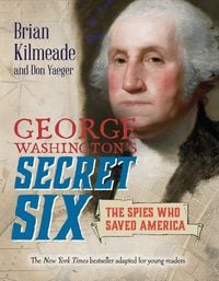 Produktbild: George Washington's Secret Six (Young Readers Adaptation)