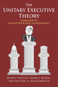 Produktbild: The Unitary Executive Theory