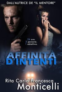Bild vom Artikel Affinità d'intenti vom Autor Rita Carla Francesca Monticelli