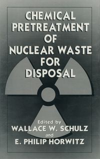 Produktbild: Chemical Pretreatment of Nuclear Waste for Disposal