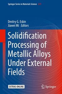Produktbild: Solidification Processing of Metallic Alloys Under External Fields