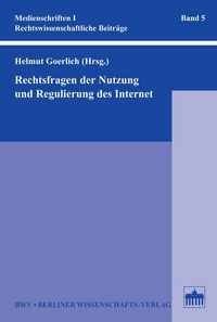 Produktbild: Rechtsfragen der Nutzung und Regulierung des Internet