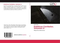 Produktbild: Est&eacute;ticas Can&iacute;bales. Volumen II