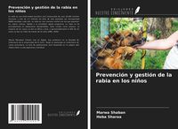 Produktbild: Prevenci&oacute;n y gesti&oacute;n de la rabia en los ni&ntilde;os