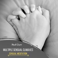 Produktbild: Multiple Sensual Climaxes - Sensual Meditation