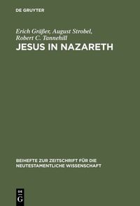 Bild vom Artikel Jesus in Nazareth vom Autor Erich Grässer