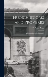 Produktbild: French Idioms and Proverbs