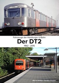 Produktbild: Fahrzeuge der Hamburger U-Bahn: Der DT2