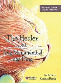Produktbild: The Healer Cat / Ang Mananambal nga Iring