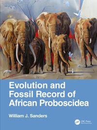Produktbild: Sanders, W: Evolution and Fossil Record of African Proboscid