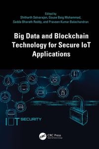 Produktbild: Big Data and Blockchain Technology for Secure IoT Applications