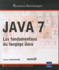 Produktbild: Java 7: les fondamentaux du langage Java
