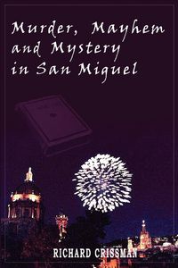 Produktbild: Murder, Mayhem & Mystery in San Miguel
